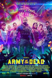 أفضل 10 افلام في 2021 - Army of the Dead 